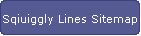 Sqiuiggly Lines Sitemap